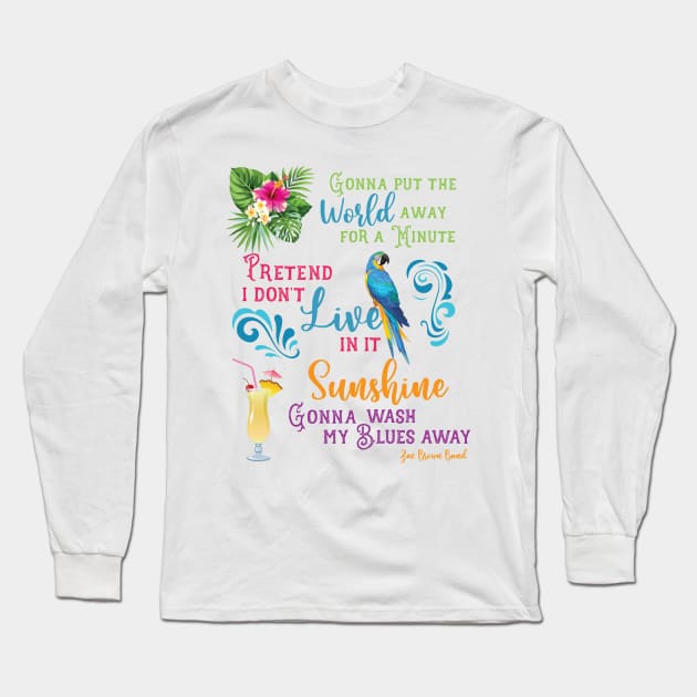 Gonna put the World Away Long Sleeve T-Shirt by LeesaMay